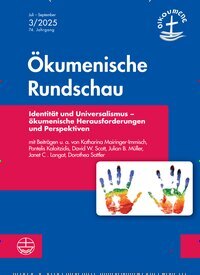 Titelbild der Ausgabe 3/2025 von Ökumenische Rundschau. Diese Zeitschrift und viele weitere Kunstmagazine und Kulturmagazine als Abo oder epaper bei United Kiosk online kaufen.