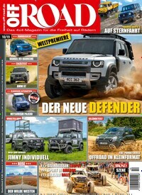 Titelbild der Ausgabe 10/2019 von Off Road. Diese Zeitschrift und viele weitere Automagazine und Motorradzeitschriften als Abo oder epaper bei United Kiosk online kaufen.