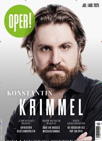 Titelbild der Ausgabe 4/2025 von Oper!. Diese Zeitschrift und viele weitere Kunstmagazine und Kulturmagazine als Abo oder epaper bei United Kiosk online kaufen.