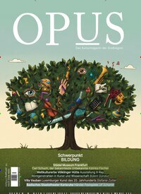 Titelbild der Ausgabe 113/2026 von Opus. Diese Zeitschrift und viele weitere Reisemagazine, Freizeitmagazine und Wissensmagazine als Abo oder epaper bei United Kiosk online kaufen.
