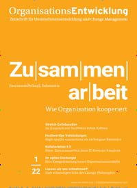 Titelbild der Ausgabe 1/2022 von OrganisationsEntwicklung. Diese Zeitschrift und viele weitere Wirtschaftsmagazine und Politikmagazine als Abo oder epaper bei United Kiosk online kaufen.