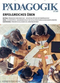 Titelbild der Ausgabe 2/2020 von Pädagogik. Diese Zeitschrift und viele weitere Zeitschriften für Pädagogik als Abo oder epaper bei United Kiosk online kaufen.