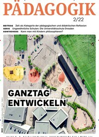 Titelbild der Ausgabe 2/2022 von Pädagogik. Diese Zeitschrift und viele weitere Zeitschriften für Pädagogik als Abo oder epaper bei United Kiosk online kaufen.