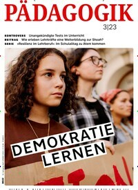 Titelbild der Ausgabe 3/2023 von Pädagogik. Diese Zeitschrift und viele weitere Zeitschriften für Pädagogik als Abo oder epaper bei United Kiosk online kaufen.