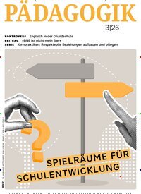 Titelbild der Ausgabe 3/2026 von Pädagogik. Diese Zeitschrift und viele weitere Zeitschriften für Pädagogik als Abo oder epaper bei United Kiosk online kaufen.