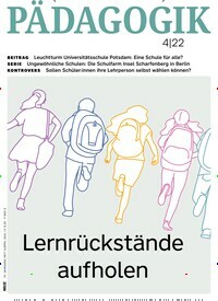 Titelbild der Ausgabe 4/2022 von Pädagogik. Diese Zeitschrift und viele weitere Zeitschriften für Pädagogik als Abo oder epaper bei United Kiosk online kaufen.