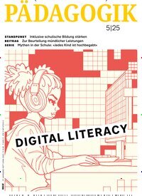 Titelbild der Ausgabe 5/2025 von Pädagogik. Diese Zeitschrift und viele weitere Zeitschriften für Pädagogik als Abo oder epaper bei United Kiosk online kaufen.