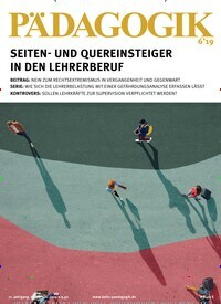 Titelbild der Ausgabe 6/2019 von Pädagogik. Diese Zeitschrift und viele weitere Zeitschriften für Pädagogik als Abo oder epaper bei United Kiosk online kaufen.
