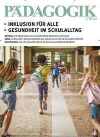Titelbild der Ausgabe 8/2021 von Pädagogik. Diese Zeitschrift und viele weitere Zeitschriften für Pädagogik als Abo oder epaper bei United Kiosk online kaufen.
