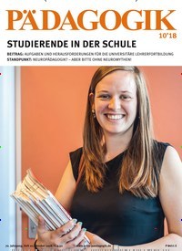 Titelbild der Ausgabe 10/2018 von Pädagogik. Diese Zeitschrift und viele weitere Zeitschriften für Pädagogik als Abo oder epaper bei United Kiosk online kaufen.