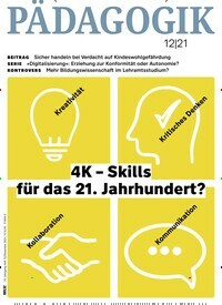 Titelbild der Ausgabe 12/2021 von Pädagogik. Diese Zeitschrift und viele weitere Zeitschriften für Pädagogik als Abo oder epaper bei United Kiosk online kaufen.