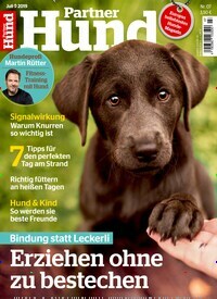 Titelbild der Ausgabe 7/2019 von Partner Hund. Diese Zeitschrift und viele weitere Elternzeitschriften und Tierzeitschriften als Abo oder epaper bei United Kiosk online kaufen.