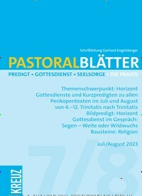 Titelbild der Ausgabe 8/2023 von Pastoralblätter. Diese Zeitschrift und viele weitere Kunstmagazine und Kulturmagazine als Abo oder epaper bei United Kiosk online kaufen.