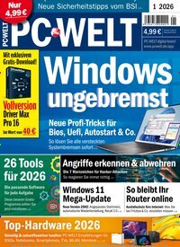 Titelbild der Ausgabe 1/2026 von PC Welt. Diese Zeitschrift und viele weitere Computerzeitschriften, Tabletmagazine und Smartphonemagazine als Abo oder epaper bei United Kiosk online kaufen.