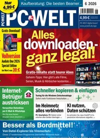 Titelbild der Ausgabe 6/2026 von PC Welt. Diese Zeitschrift und viele weitere Computerzeitschriften, Tabletmagazine und Smartphonemagazine als Abo oder epaper bei United Kiosk online kaufen.