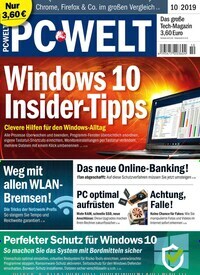 Titelbild der Ausgabe 10/2019 von PC Welt. Diese Zeitschrift und viele weitere Computerzeitschriften, Tabletmagazine und Smartphonemagazine als Abo oder epaper bei United Kiosk online kaufen.