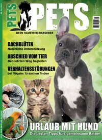 Titelbild der Ausgabe 1/2023 von Pets - Dein Haustier-Ratgeber. Diese Zeitschrift und viele weitere Elternzeitschriften und Tierzeitschriften als Abo oder epaper bei United Kiosk online kaufen.