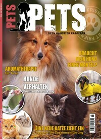 Titelbild der Ausgabe 2/2022 von Pets - Dein Haustier-Ratgeber. Diese Zeitschrift und viele weitere Elternzeitschriften und Tierzeitschriften als Abo oder epaper bei United Kiosk online kaufen.