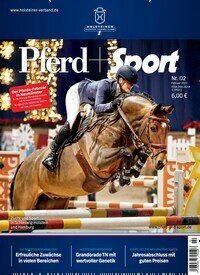 Titelbild der Ausgabe 2/2023 von Pferd + Sport Holsteiner. Diese Zeitschrift und viele weitere Sportmagazine als Abo oder epaper bei United Kiosk online kaufen.