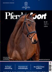 Titelbild der Ausgabe 3/2026 von Pferd + Sport Holsteiner. Diese Zeitschrift und viele weitere Sportmagazine als Abo oder epaper bei United Kiosk online kaufen.