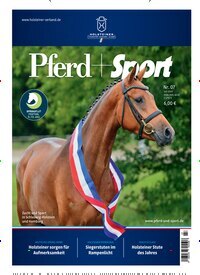 Titelbild der Ausgabe 7/2025 von Pferd + Sport Holsteiner. Diese Zeitschrift und viele weitere Sportmagazine als Abo oder epaper bei United Kiosk online kaufen.