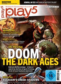 Titelbild der Ausgabe 6/2025 von Play5. Diese Zeitschrift und viele weitere Computerzeitschriften, Tabletmagazine und Smartphonemagazine als Abo oder epaper bei United Kiosk online kaufen.