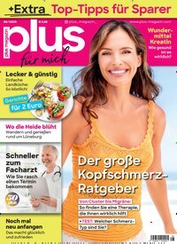 Titelbild der Ausgabe 8/2025 von plus Magazin. Diese Zeitschrift und viele weitere Frauenzeitschriften als Abo oder epaper bei United Kiosk online kaufen.