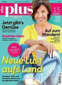 Titelbild der Ausgabe 9/2022 von plus Magazin. Diese Zeitschrift und viele weitere Frauenzeitschriften als Abo oder epaper bei United Kiosk online kaufen.