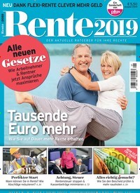 Titelbild der Ausgabe 1/2019 von plus Magazin Sonderheft Rente. Diese Zeitschrift und viele weitere Wirtschaftsmagazine und Politikmagazine als Abo oder epaper bei United Kiosk online kaufen.