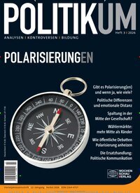 Titelbild der Ausgabe 3/2026 von Politikum. Diese Zeitschrift und viele weitere Wirtschaftsmagazine und Politikmagazine als Abo oder epaper bei United Kiosk online kaufen.