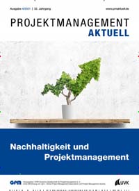 Titelbild der Ausgabe 4/2021 von Projektmanagement aktuell. Diese Zeitschrift und viele weitere Businessmagazine als Abo oder epaper bei United Kiosk online kaufen.