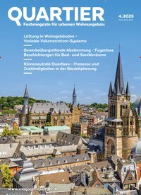 Titelbild der Ausgabe 4/2025 von Quartier. Diese Zeitschrift und viele weitere Architekturzeitschriften und Bauzeitschriften als Abo oder epaper bei United Kiosk online kaufen.