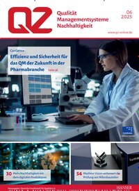 Titelbild der Ausgabe 6/2025 von QZ Qualität und Zuverlässigkeit. Diese Zeitschrift und viele weitere Industriemagazine und Handwerkmagazine als Abo oder epaper bei United Kiosk online kaufen.