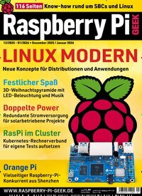 Titelbild der Ausgabe 1/2026 von Raspberry Pi Geek. Diese Zeitschrift und viele weitere Computerzeitschriften, Tabletmagazine und Smartphonemagazine als Abo oder epaper bei United Kiosk online kaufen.