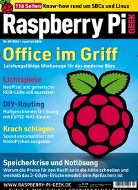 Titelbild der Ausgabe 7/2026 von Raspberry Pi Geek. Diese Zeitschrift und viele weitere Computerzeitschriften, Tabletmagazine und Smartphonemagazine als Abo oder epaper bei United Kiosk online kaufen.