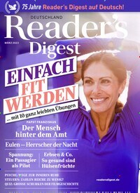 Titelbild der Ausgabe 3/2023 von Reader´s Digest Deutschland. Diese Zeitschrift und viele weitere Frauenzeitschriften als Abo oder epaper bei United Kiosk online kaufen.