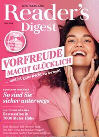 Titelbild der Ausgabe 6/2025 von Reader´s Digest Deutschland. Diese Zeitschrift und viele weitere Frauenzeitschriften als Abo oder epaper bei United Kiosk online kaufen.
