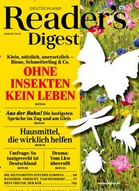 Titelbild der Ausgabe 8/2019 von Reader´s Digest Deutschland. Diese Zeitschrift und viele weitere Frauenzeitschriften als Abo oder epaper bei United Kiosk online kaufen.