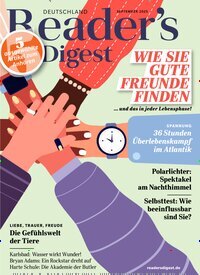 Titelbild der Ausgabe 9/2025 von Reader´s Digest Deutschland. Diese Zeitschrift und viele weitere Frauenzeitschriften als Abo oder epaper bei United Kiosk online kaufen.