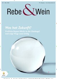 Titelbild der Ausgabe 3/2026 von Rebe & Wein. Diese Zeitschrift und viele weitere Naturzeitschriften, Landwirtschaftszeitungen und Umweltmagazine als Abo oder epaper bei United Kiosk online kaufen.