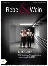Titelbild der Ausgabe 12/2025 von Rebe & Wein. Diese Zeitschrift und viele weitere Naturzeitschriften, Landwirtschaftszeitungen und Umweltmagazine als Abo oder epaper bei United Kiosk online kaufen.