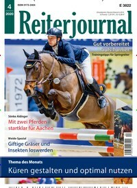 Titelbild der Ausgabe 4/2020 von Reiterjournal. Diese Zeitschrift und viele weitere Sportmagazine als Abo oder epaper bei United Kiosk online kaufen.