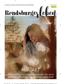 Titelbild der Ausgabe 1/2026 von RENDSBURGerleben. Diese Zeitschrift und viele weitere Lifestylemagazine und Peoplemagazine als Abo oder epaper bei United Kiosk online kaufen.