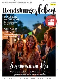 Titelbild der Ausgabe 5/2025 von RENDSBURGerleben. Diese Zeitschrift und viele weitere Lifestylemagazine und Peoplemagazine als Abo oder epaper bei United Kiosk online kaufen.