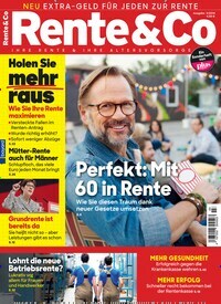 Titelbild der Ausgabe 3/2019 von Rente & Co. Diese Zeitschrift und viele weitere Wirtschaftsmagazine und Politikmagazine als Abo oder epaper bei United Kiosk online kaufen.