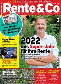 Titelbild der Ausgabe 3/2022 von Rente & Co. Diese Zeitschrift und viele weitere Wirtschaftsmagazine und Politikmagazine als Abo oder epaper bei United Kiosk online kaufen.