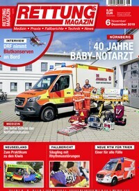 Titelbild der Ausgabe 6/2019 von Rettungsmagazin. Diese Zeitschrift und viele weitere Reisemagazine, Freizeitmagazine und Wissensmagazine als Abo oder epaper bei United Kiosk online kaufen.
