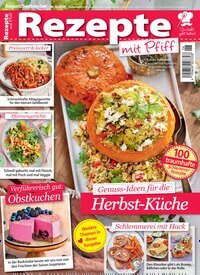 Titelbild der Ausgabe 6/2025 von Rezepte mit Pfiff. Diese Zeitschrift und viele weitere Kochzeitschriften und Backzeitschriften als Abo oder epaper bei United Kiosk online kaufen.