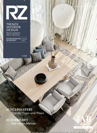 Titelbild der Ausgabe 10/2021 von RZ - Trends Interior Design. Diese Zeitschrift und viele weitere Architekturzeitschriften und Bauzeitschriften als Abo oder epaper bei United Kiosk online kaufen.