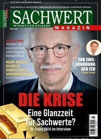 Titelbild der Ausgabe 3/2023 von Sachwert Magazin. Diese Zeitschrift und viele weitere Wirtschaftsmagazine und Politikmagazine als Abo oder epaper bei United Kiosk online kaufen.
